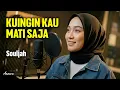 Lagu SOULJAH - KUINGIN MATI SAJA | Reggae Cover by Ameera