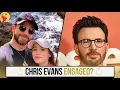 Is Chris Evans Ready to Settle Down Engagement Rumours with Alba Baptista