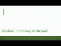 Blinking LED using ATMega32