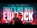 Download Lagu That's My Way - Edi Rock ft. Seu Jorge [ Letra / Lyric / Legendado ]