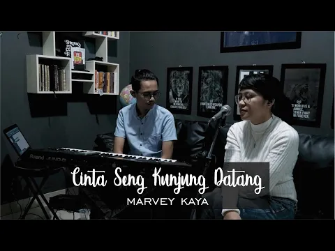 Download MP3 CINTA SENG KUNJUNG DATANG - MARVEY KAYA LIVE COVER BRYCE ADAM