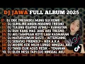 DJ JAWA TERBARU 2025 FULL BASS - DJ DEK TRESNOKU MUNG SIJI KOE🎵DJ AKU CAH KERJO FULL ALBUM FULL JAWA