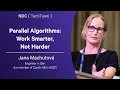 Parallel Algorithms Work Smarter Not Harder - Jana Machutova