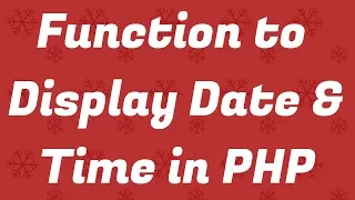 Date Time Function PHP Tutorial Date Time function in PHP