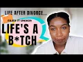 My NEW Life After Divorce