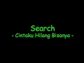 Download Lagu Search - Cintaku Hilang Bisanya
