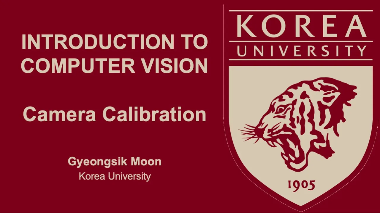[Introduction to Computer Vision] 4. Camera Calibration