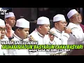 HADROH SABILU TAUBAH | MUHAMMADUN BASYARUN LAKALBASYARI | spesial harlah 6th