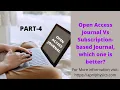 Open Access Journal Vs Subscription-based Journal which one is better