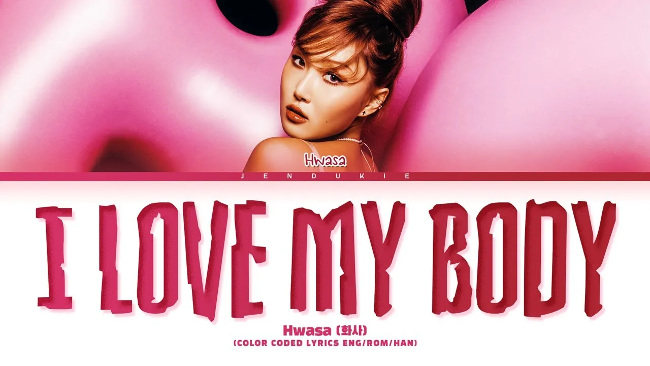 MP3 DOWNLOAD: Hwasa (화사) – I Love My Body