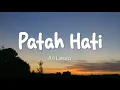 Download Lagu Ari Lasso - Patah Hati (Lirik)