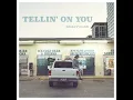 Tellin' On You - Brian Fuller