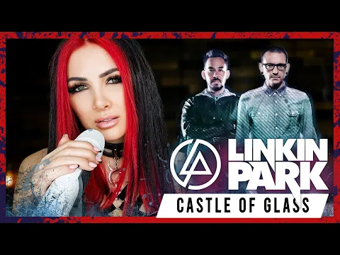 Download MP3 Linkin Park - Castle of Glass - Cover by Halocene