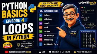 Python Loops in Hindi Episode 4 For Loop While Loop Break Continue CodeWithUncle