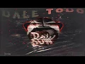 Download Lagu BOW - Dale Todo prod.Syndrome