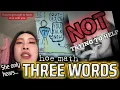 She only hears THREE WORDS