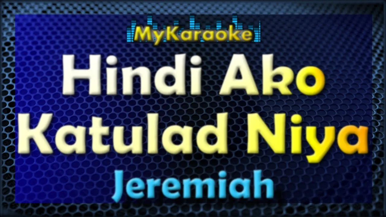 HINDI AKO KATULAD NIYA - Karaoke version in the style of JEREMIAH