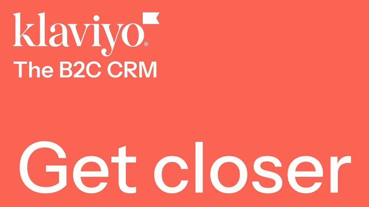 Klaviyo — Klaviyo — The B2C CRM (YouTube video ad)