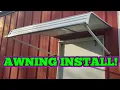 How To Assemble And Install A NuImage Door Window Awning Canopy