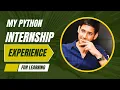 My 1-Month Python Internship Experience What I Learned as a Developer Intern