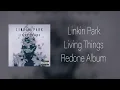 Download Lagu Linkin Park - Living Things (Redone Album)