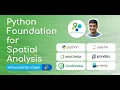 Welcome to Python Foundation for Spatial Analysis Course