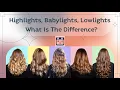 Highlights Babylights Lowlights What is the difference