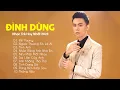 Download Lagu ĐÌNH DŨNG 2023 | LK NHẠC TRẺ HAY NHẤT 2023 CỦA ĐÌNH DŨNG | ĐẾ VƯƠNG, TÌNH ANH,...