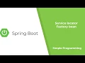 Spring Boot - ServiceLocatorFactoryBean Example Simple Programming