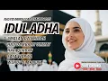 Download Lagu Lagu Islami Hari Raya Idul Adha 2025 Merdu dan Syahdu