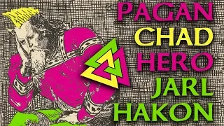 my heathen viking hero jarl haakon