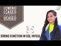 LOWER LCASE UPPER UCASE String functions in MySQL Tutorial Series Code With Neha