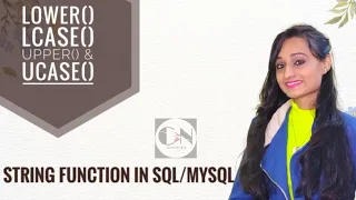 LOWER LCASE UPPER UCASE String functions in MySQL Tutorial Series Code With Neha