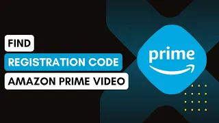 How To Find Registration Code For Amazon Prime - Tutorial