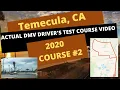 ACTUAL TEST ROUTE Temecula CA DMV Behind The Wheel Driver License Training Adult Education Course