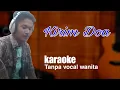 Lagu Kirim Doa //Karaoke//Duet//tanpa vokal wanita.