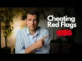 Cheating Red Flags 7 Predictors for Betrayal From a Cheater