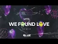 Download Lagu MTG - We Found Love - Rihanna (Remix) Rluz #Rihanna #Mtg #RemixFunk