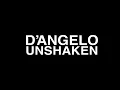 DAngelo  - Unshaken  ( Audio )