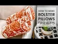 Lagu How to Make a Bolster Pillow (2 Ways)