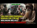 Download Lagu ANDA BERUNTUNG❗ JIKA BERTEMU PENGEMIS DENGAN CIRI-CIRI INI, BELIAU WALI ALLAH YANG TERSEMBUNYI