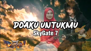 skygate 7 doaku untukmu
