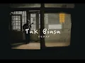Lagu Dedap - Tak Biasa (Official Lyric Video)
