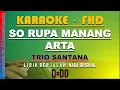 Download Lagu SO RUPA MANANG ARTA - KARAOKE LAGU BATAK - TRIO SANTANA Original Key