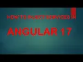 How to Inject Services in Angular 17 Dependency Injection Tutorial for Beginners