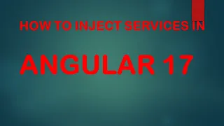 How to Inject Services in Angular 17 Dependency Injection Tutorial for Beginners