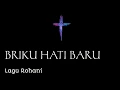 Briku Hati Baru - Lagu Rohani (Cover)