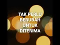 Tak Perlu Berubah Untuk Diterima - Baju Baja