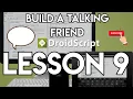 DROIDSCRIPT LESSON 9 Components BUILD A TALKING FRIEND PART 1