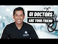 You REALLY Need To Have A GI Doctor In Your Life